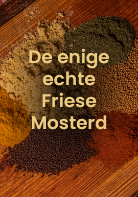 De enige echte Friese Mosterd